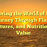 Exploring the World of Food: A Journey Through Flavors, Cultures, and Nutritional Value